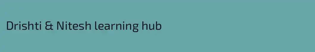 Drishti & Nitesh learning hub 